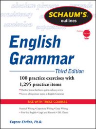 Schaum's Outline of English Grammar, Third Edition Schaum's Outline of English Grammar, Third Edition